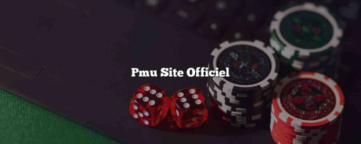 Pmu Site Officiel