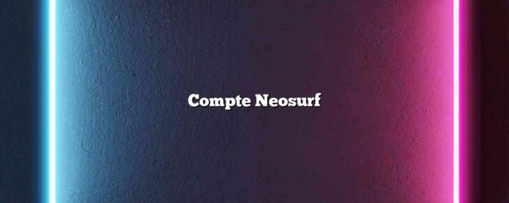 Compte Neosurf