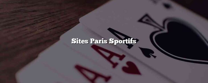 Sites Paris Sportifs