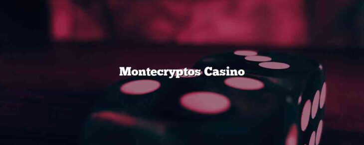 Montecryptos Casino