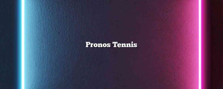 Pronos Tennis